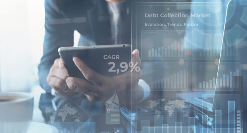 The global collection market: evolution, trends, and what lies ahead